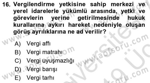 Vergi Hukuku Dersi 2018 - 2019 Yılı 3 Ders Sınav Soruları 16. Soru