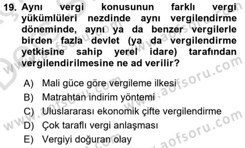 Vergi Hukuku Dersi 2018 - 2019 Yılı 3 Ders Sınav Soruları 19. Soru