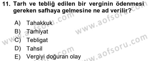 Vergi Hukuku Dersi 2018 - 2019 Yılı (Vize) Ara Sınav Soruları 11. Soru