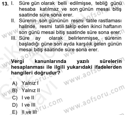 Vergi Hukuku Dersi 2018 - 2019 Yılı (Vize) Ara Sınav Soruları 13. Soru