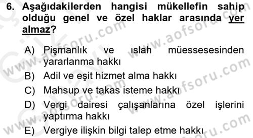 Vergi Hukuku Dersi 2018 - 2019 Yılı (Vize) Ara Sınav Soruları 6. Soru