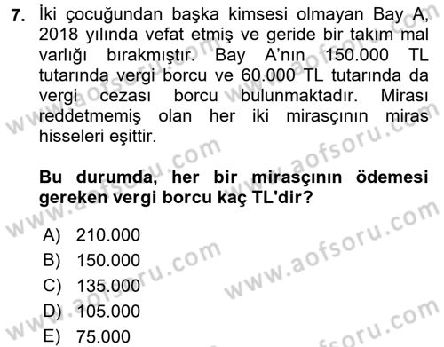 Vergi Hukuku Dersi 2018 - 2019 Yılı (Vize) Ara Sınav Soruları 7. Soru