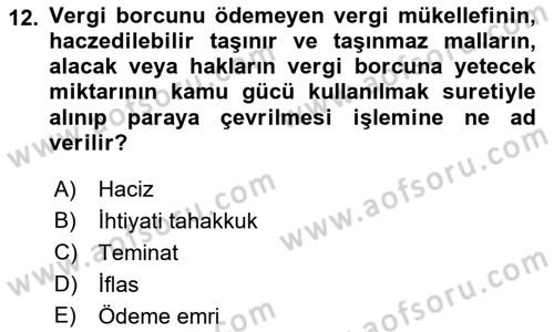 Vergi Hukuku Dersi 2018 - 2019 Yılı (Final) Dönem Sonu Sınav Soruları 12. Soru