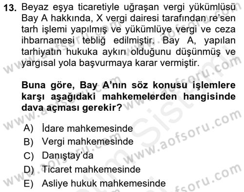 Vergi Hukuku Dersi 2018 - 2019 Yılı (Final) Dönem Sonu Sınav Soruları 13. Soru