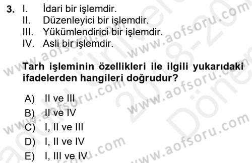 Vergi Hukuku Dersi 2018 - 2019 Yılı (Final) Dönem Sonu Sınav Soruları 3. Soru