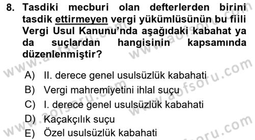 Vergi Hukuku Dersi 2018 - 2019 Yılı (Final) Dönem Sonu Sınav Soruları 8. Soru