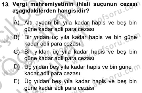 Vergi Hukuku Dersi 2018 - 2019 Yılı Yaz Okulu Sınav Soruları 13. Soru