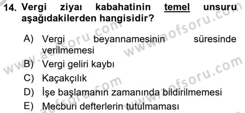 Vergi Hukuku Dersi 2018 - 2019 Yılı Yaz Okulu Sınav Soruları 14. Soru