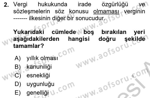 Vergi Hukuku Dersi 2018 - 2019 Yılı Yaz Okulu Sınav Soruları 2. Soru