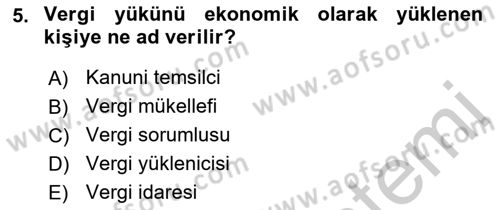 Vergi Hukuku Dersi 2018 - 2019 Yılı Yaz Okulu Sınav Soruları 5. Soru