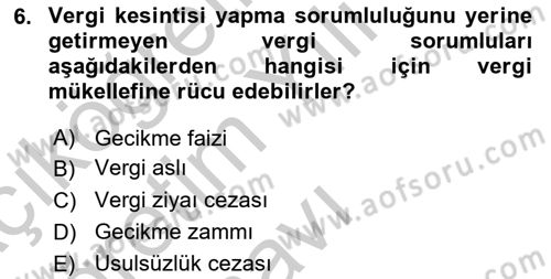 Vergi Hukuku Dersi 2018 - 2019 Yılı Yaz Okulu Sınav Soruları 6. Soru