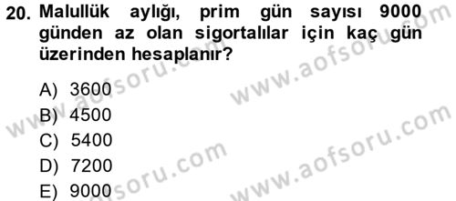 Sosyal Güvenlik Hukuku Dersi 2013 - 2014 Yılı (Vize) Ara Sınav Soruları 20. Soru