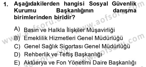 Sosyal Güvenlik Hukuku Dersi 2013 - 2014 Yılı (Final) Dönem Sonu Sınav Soruları 1. Soru