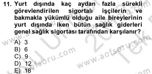 Sosyal Güvenlik Hukuku Dersi 2013 - 2014 Yılı Tek Ders Sınav Soruları 11. Soru