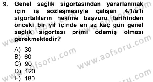Sosyal Güvenlik Hukuku Dersi 2013 - 2014 Yılı Tek Ders Sınav Soruları 9. Soru