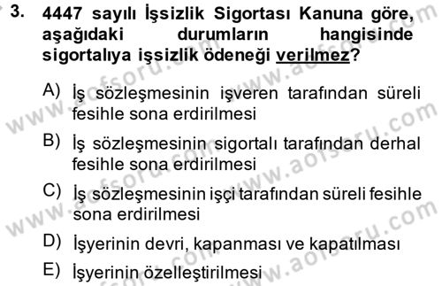 Sosyal Güvenlik Hukuku Dersi 2014 - 2015 Yılı (Final) Dönem Sonu Sınav Soruları 3. Soru