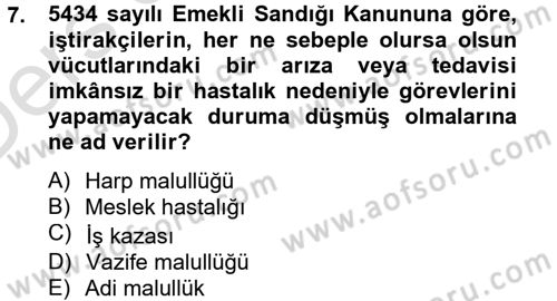 Sosyal Güvenlik Hukuku Dersi 2014 - 2015 Yılı Tek Ders Sınav Soruları 7. Soru