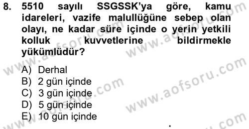 Sosyal Güvenlik Hukuku Dersi 2014 - 2015 Yılı Tek Ders Sınav Soruları 8. Soru