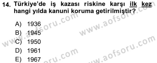 Sosyal Güvenlik Hukuku Dersi 2015 - 2016 Yılı (Vize) Ara Sınav Soruları 14. Soru