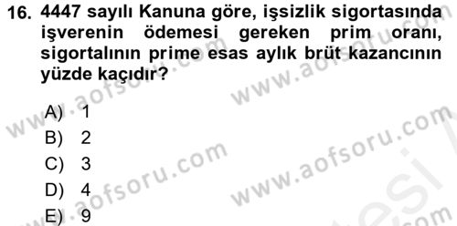 Sosyal Güvenlik Hukuku Dersi 2015 - 2016 Yılı (Vize) Ara Sınav Soruları 16. Soru
