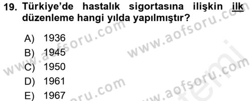 Sosyal Güvenlik Hukuku Dersi 2015 - 2016 Yılı (Vize) Ara Sınav Soruları 19. Soru