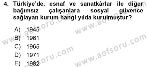 Sosyal Güvenlik Hukuku Dersi 2015 - 2016 Yılı (Vize) Ara Sınav Soruları 4. Soru