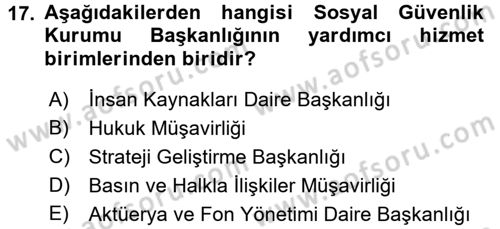 Sosyal Güvenlik Hukuku Dersi 2015 - 2016 Yılı Tek Ders Sınav Soruları 17. Soru