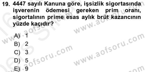 Sosyal Güvenlik Hukuku Dersi 2015 - 2016 Yılı Tek Ders Sınav Soruları 19. Soru