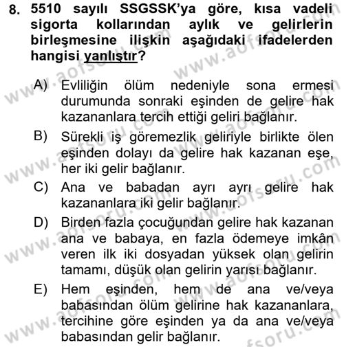 Sosyal Güvenlik Hukuku Dersi 2015 - 2016 Yılı Tek Ders Sınav Soruları 8. Soru