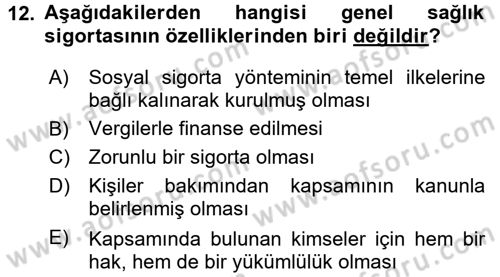 Sosyal Güvenlik Hukuku Dersi 2016 - 2017 Yılı 3 Ders Sınav Soruları 12. Soru