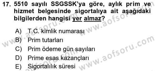 Sosyal Güvenlik Hukuku Dersi 2016 - 2017 Yılı 3 Ders Sınav Soruları 17. Soru