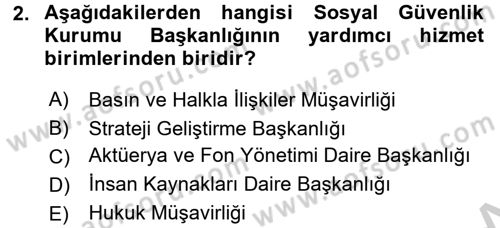 Sosyal Güvenlik Hukuku Dersi 2016 - 2017 Yılı 3 Ders Sınav Soruları 2. Soru