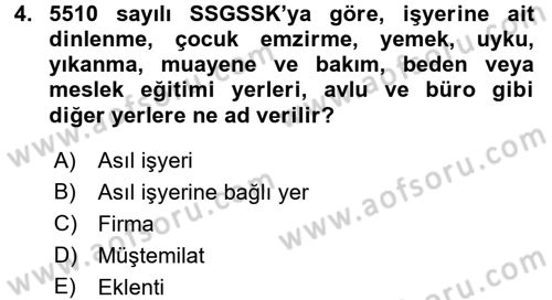 Sosyal Güvenlik Hukuku Dersi 2016 - 2017 Yılı 3 Ders Sınav Soruları 4. Soru