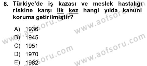 Sosyal Güvenlik Hukuku Dersi 2016 - 2017 Yılı 3 Ders Sınav Soruları 8. Soru