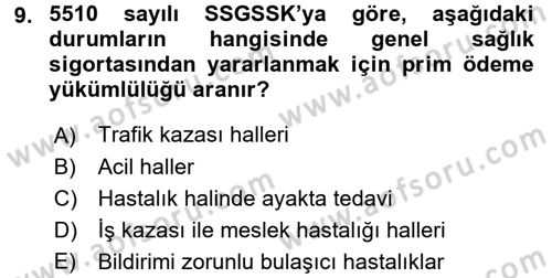Sosyal Güvenlik Hukuku Dersi 2016 - 2017 Yılı 3 Ders Sınav Soruları 9. Soru