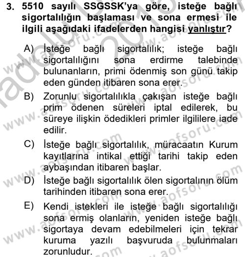 Sosyal Güvenlik Hukuku Dersi 2016 - 2017 Yılı (Vize) Ara Sınav Soruları 3. Soru