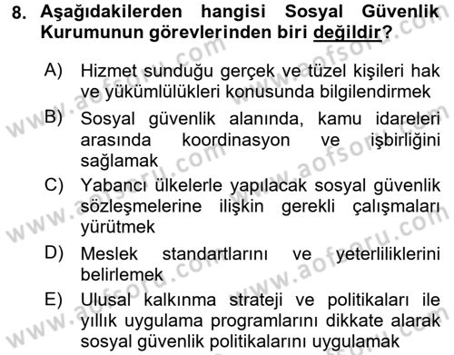 Sosyal Güvenlik Hukuku Dersi 2016 - 2017 Yılı (Vize) Ara Sınav Soruları 8. Soru