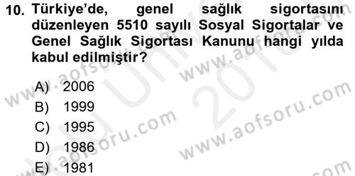 Sosyal Güvenlik Hukuku Dersi 2017 - 2018 Yılı 3 Ders Sınav Soruları 10. Soru