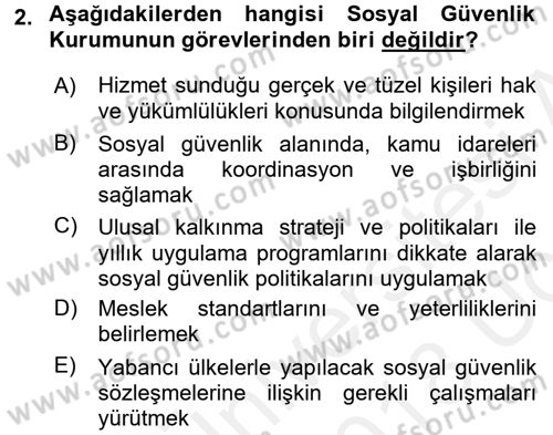 Sosyal Güvenlik Hukuku Dersi 2017 - 2018 Yılı 3 Ders Sınav Soruları 2. Soru