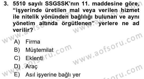 Sosyal Güvenlik Hukuku Dersi 2017 - 2018 Yılı 3 Ders Sınav Soruları 3. Soru