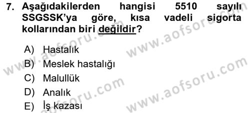 Sosyal Güvenlik Hukuku Dersi 2017 - 2018 Yılı 3 Ders Sınav Soruları 7. Soru