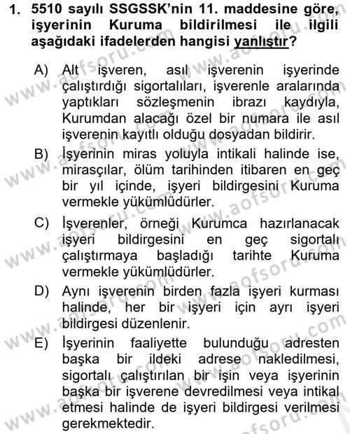Sosyal Güvenlik Hukuku Dersi 2017 - 2018 Yılı (Vize) Ara Sınav Soruları 1. Soru