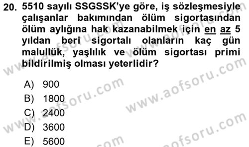 Sosyal Güvenlik Hukuku Dersi 2017 - 2018 Yılı (Vize) Ara Sınav Soruları 20. Soru