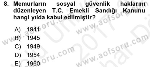 Sosyal Güvenlik Hukuku Dersi 2017 - 2018 Yılı (Vize) Ara Sınav Soruları 8. Soru
