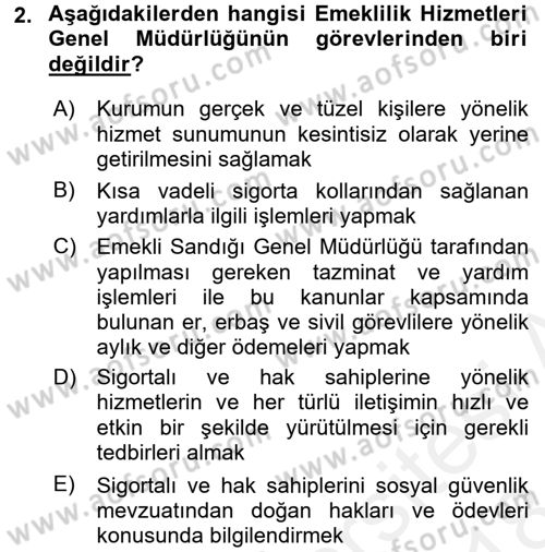Sosyal Güvenlik Hukuku Dersi 2017 - 2018 Yılı (Final) Dönem Sonu Sınav Soruları 2. Soru