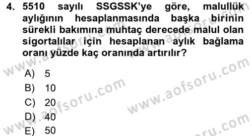 Sosyal Güvenlik Hukuku Dersi 2017 - 2018 Yılı (Final) Dönem Sonu Sınav Soruları 4. Soru