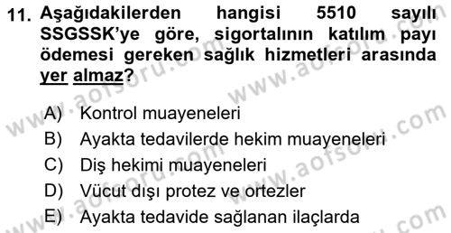 Sosyal Güvenlik Hukuku Dersi 2018 - 2019 Yılı 3 Ders Sınav Soruları 11. Soru