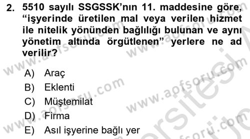 Sosyal Güvenlik Hukuku Dersi 2018 - 2019 Yılı 3 Ders Sınav Soruları 2. Soru