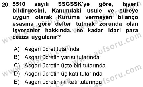 Sosyal Güvenlik Hukuku Dersi 2018 - 2019 Yılı 3 Ders Sınav Soruları 20. Soru