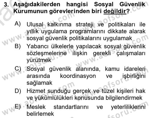 Sosyal Güvenlik Hukuku Dersi 2018 - 2019 Yılı 3 Ders Sınav Soruları 3. Soru